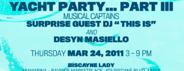 This Is… Yacht Party Pt 3 Feat. Desyn Masiello & Sander Kleinenberg